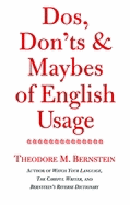DOS, Don'ts and Maybes of English Usage
