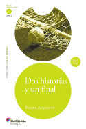 DOS Historias y Un Final Two Stories and One End