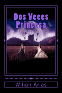 DOS Veces Princesa: Su Canto Deberan Reconocer
