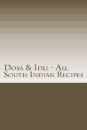 Dosa & Idli - All South Indian Recipes