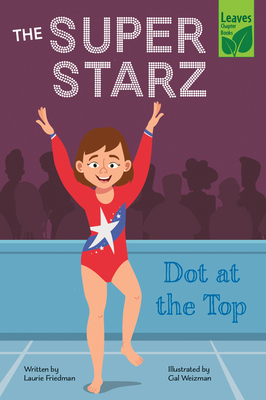 Dot at the Top - Friedman, Laurie