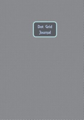 Dot Grid Journal: Grey Linen Effect - 7x10 dotted grid notebook with 175 dot grid pages on white paper. Ideal for Journaling, Diaries, Drawing and much more - & Journals, Crafty Notebooks