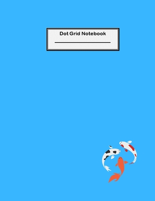 Dot Grid Notebook: 8.5 x 11 Inches, 100 Pages, Koi Fish Cover - Notebooks, Northwest