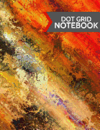 Dot Grid Notebook: Modern Colorful Abstract Design: Paperback 120 Page, (Large 8.5 X 11)