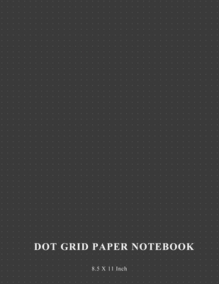 Dot Grid Paper 8.5 X 11: 5mm Square Grid Pad Journal Letter Size - Bullet Dotted Notebook Paper Graph For Take Notes, Task or Drawing - Brixey, M J