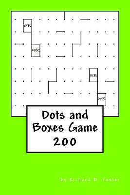 Dots and Boxes Game: 200 - Foster, Richard B