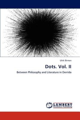 Dots. Vol. II - Ekman, Ulrik
