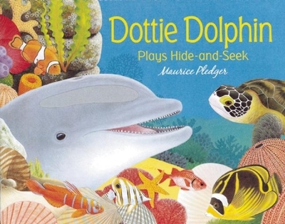 Dottie Dolphin Plays Hide-And-Seek - 