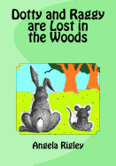 Dotty and Raggy Are Lost in the Woods