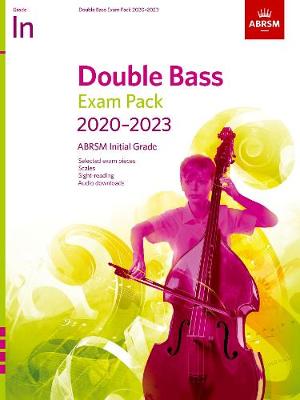 Double Bass Exam Pack 2020-2023 Initial Grade - ABRSM
