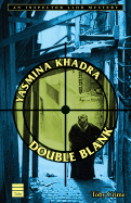 Double Blank - Khadra, Yasmina, and Botsford, Aubrey (Translated by)
