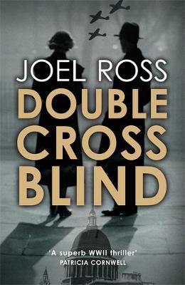 Double Cross Blind - Ross, Joel