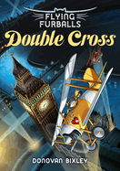 Double Cross: Volume 6