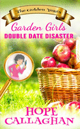 Double Date Disaster: A Cozy Christian Mystery and Suspense Novel
