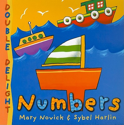 Double Delight: Numbers - Novick, Mary