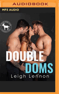 Double Doms: A Hero Club Novel