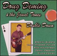 Double Down - Doug Deming & the Jewel Tones