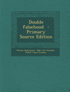 Double Falsehood