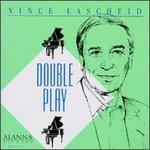 Double Play - Vince Lascheid (piano)