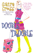 Double Trouble - Cross, Claire