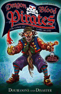 Doubloons and Disaster