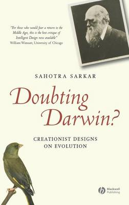 Doubting Darwin?: Creationist Designs on Evolution - Sakar, Sahotra