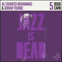 Doug Carn JID005 - Doug Carn/Adrian Younge/Ali Shaheed Muhammad