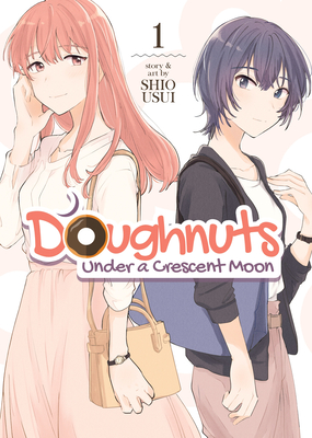 Doughnuts Under a Crescent Moon Vol. 1 - Usui, Shio