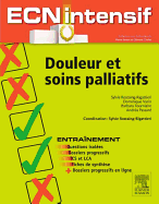 Douleur Et Soins Palliatifs: Dossiers Progressifs Et Questions Isolees Corriges