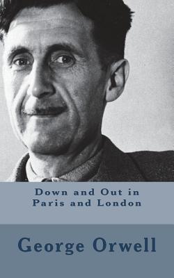 george orwell down and out