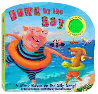 Down by the Bay: A Story Based on a Silly Song