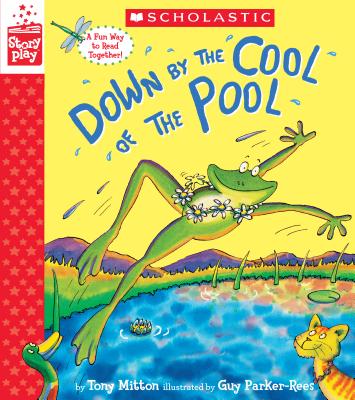 Down by the Cool of the Pool (a Storyplay Book) - Mitton, Tony