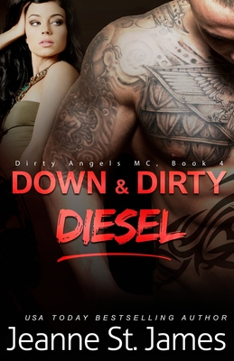 Down & Dirty: Diesel - St James, Jeanne