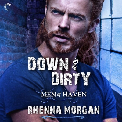 Down & Dirty - Morgan, Rhenna, and Lane, John (Read by)