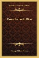 Down in Porto Rico