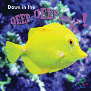 Down in the Deep, Deep Ocean!