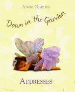 Down in the Garden Addresses - Geddes, Anne