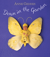 Down in the Garden - Geddes, Anne