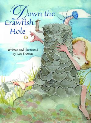 Down the Crawfish Hole - 