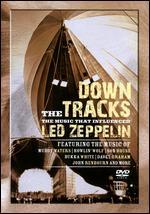 Down the Tracks: The Music That Influenced Led Zeppelin [WS]