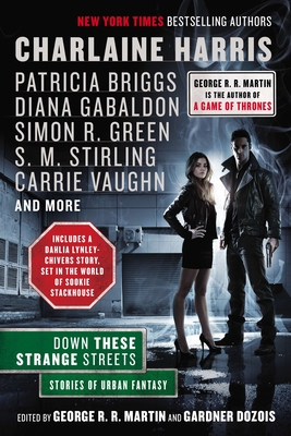 Down These Strange Streets - Martin, George R R (Editor), and Dozois, Gardner (Editor)