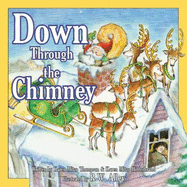 Down Through the Chimney