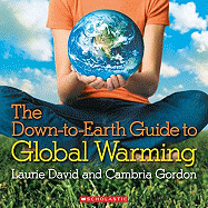 Down to Earth Guide to Global Warming - David, Laurie, and Gordon, Cambria