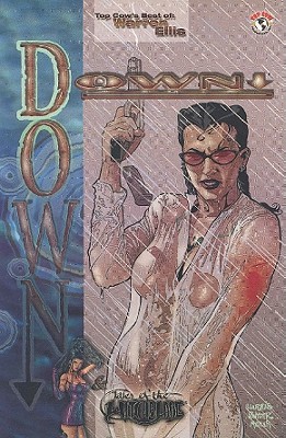 Down/Warren Ellis - Ellis, Warren, and Harris, Tony, and Hamner, Cully