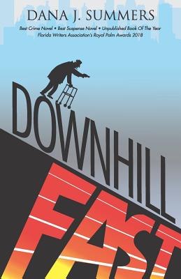 Downhill Fast - Summers, Dana J