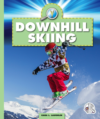 Downhill Skiing - Laughlin, Kara L
