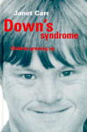 Down's Syndrome: Children Growing Up