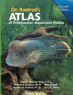 Dr. Axelrod's Atlas of Freshwater Aquarium Fishes - Axelrod, Glen S, and Axelrod, Herbert R, Dr.