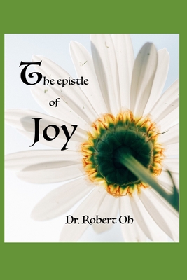 Dr. Bob Oh's Bible: Philippians - Oh, Robert, Dr.