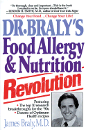 Dr. Braly's Food Allergy and Nutrition Revolution